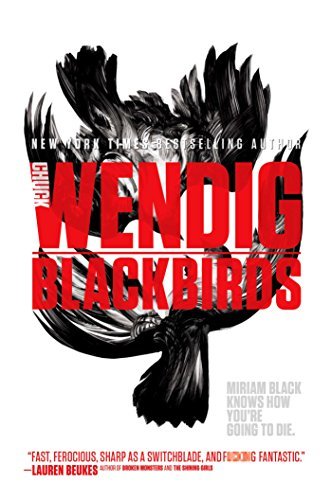 Blackbirds (Miriam Black Book 1) (English Edition)