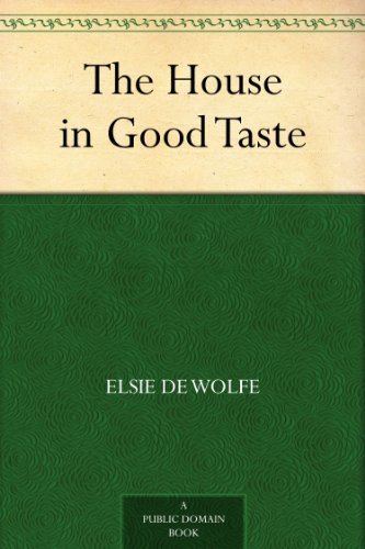 The House in Good Taste (English Edition)