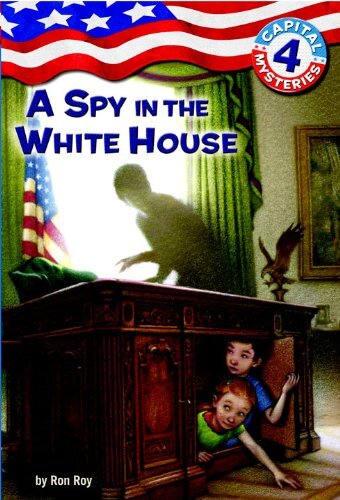 Capital Mysteries #4: A Spy in the White House (English Edition)
