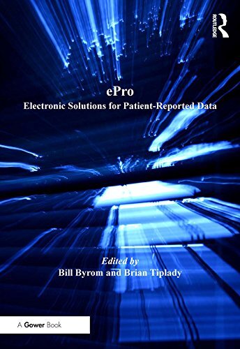ePro: Electronic Solutions for Patient-Reported Data (English Edition)