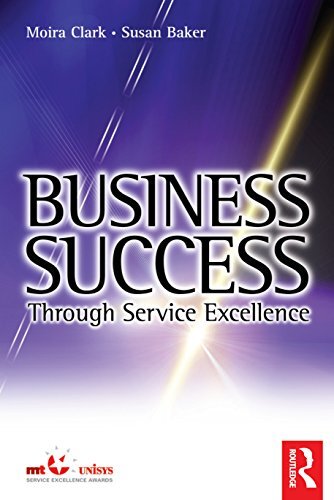 Business Success Through Service Excellence (English Edition)
