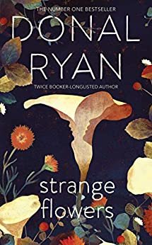 Strange Flowers: The Number One Bestseller (English Edition)