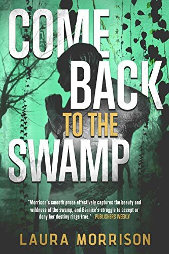 Come Back to the Swamp (English Edition)