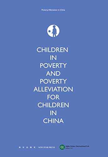 Children in Poverty and Poverty Alleviation for Children in China