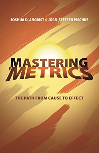 Mastering 'Metrics: The Path from Cause to Effect (English Edition)