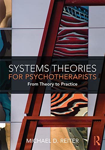 Systems Theories for Psychotherapists: From Theory to Practice (English Edition)