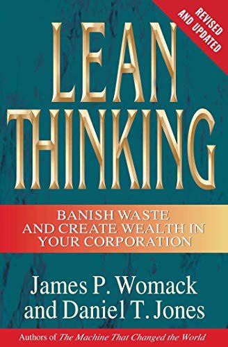 Lean Thinking: Banish Waste and Create Wealth in Your Corporation (English Edition)