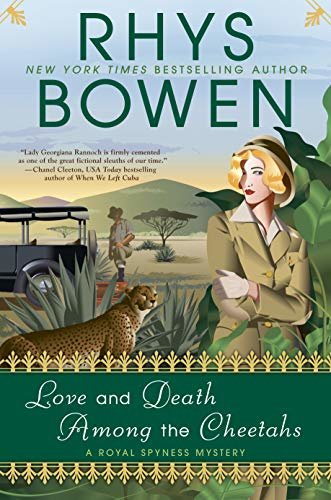 Love and Death Among the Cheetahs (A Royal Spyness Mystery Book 13) (English Edition)