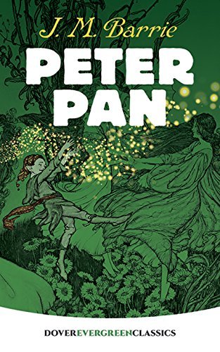 Peter Pan (Dover Children's Evergreen Classics) (English Edition)