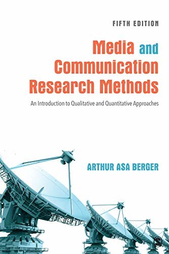 Media and Communication Research Methods: An Introduction to Qualitative and Quantitative Approaches (English Edition)