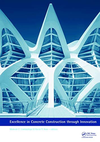 Excellence in Concrete Construction through Innovation: Proceedings of the conference held at the Kingston University, United Kingdom, 9 - 10 September 2008 (English Edition)