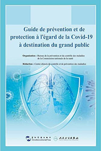 Guide de prévention et de protection à l’égard de la Covid-19 à destination du grand public (French Edition)
