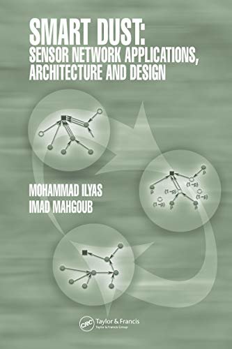 Smart Dust: Sensor Network Applications, Architecture and Design (English Edition)