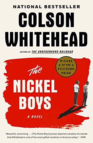 The Nickel Boys (Winner 2020 Pulitzer Prize for Fiction): A Novel (English Edition)