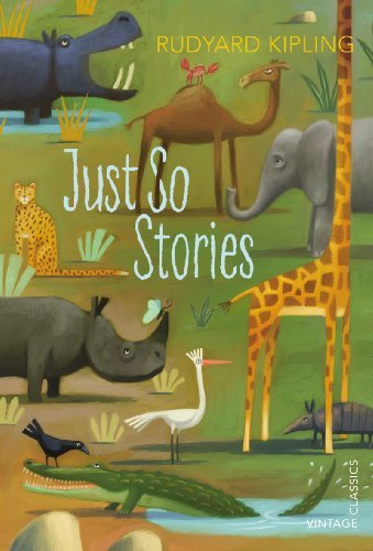 Just So Stories (Vintage Children's Classics) (English Edition)
