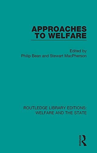 Approaches to Welfare (Routledge Library Editions: Welfare and the State Book 1) (English Edition)