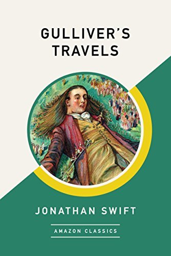Gulliver's Travels (AmazonClassics Edition) (English Edition)