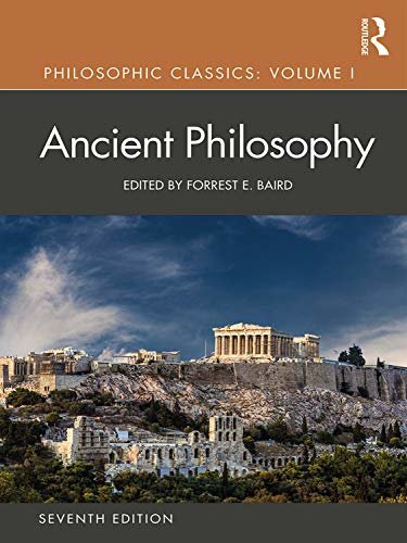 Philosophic Classics: Volume 1: Ancient Philosophy (English Edition)