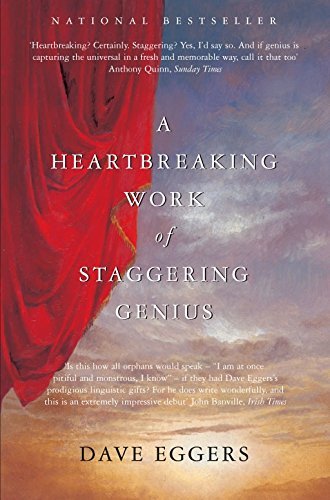 A Heartbreaking Work of Staggering Genius: Picador Classic (English Edition)