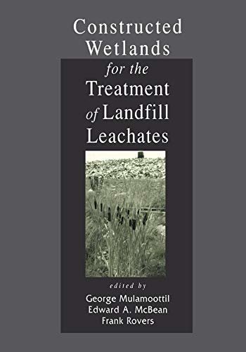 Constructed Wetlands for the Treatment of Landfill Leachates (English Edition)