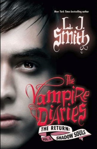 The Vampire Diaries: The Return: Shadow Souls (English Edition)