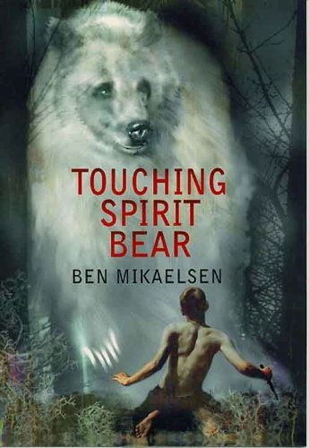 Touching Spirit Bear (English Edition)