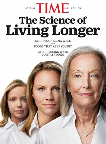 TIME The Science of Living Longer (English Edition)