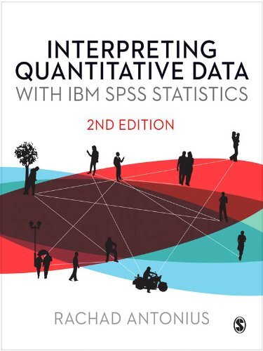 Interpreting Quantitative Data with IBM SPSS Statistics (English Edition)