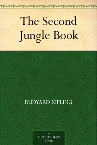 The Second Jungle Book (免费公版书) (English Edition)