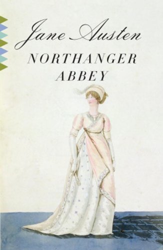 Northanger Abbey (Modern Library Classics) (English Edition)