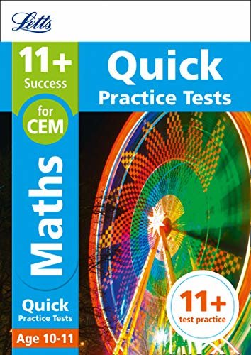 11+ Maths Quick Practice Tests Age 10-11 for the CEM Assessment tests (Letts 11+ Success) (English Edition)