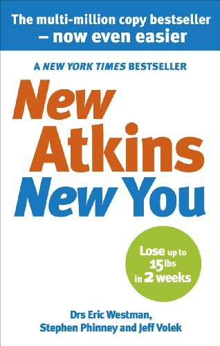 New Atkins For a New You: The Ultimate Diet for Shedding Weight and Feeling Great (English Edition)