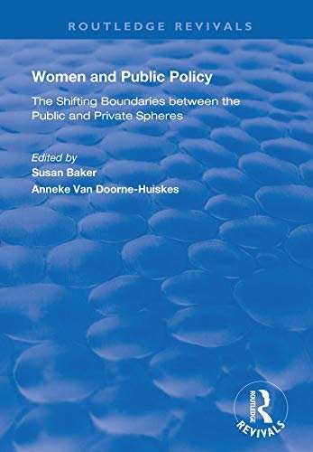 Women and Public Policy: The Shifting Boundaries Between the Public and Private Spheres (Routledge Revivals) (English Edition)
