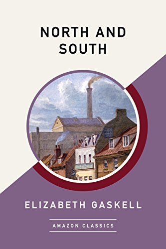 North and South (AmazonClassics Edition) (English Edition)