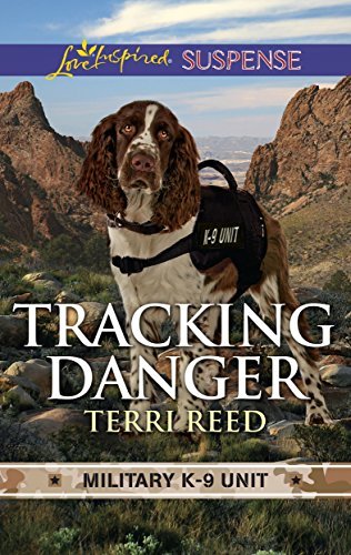 Tracking Danger (Military K-9 Unit novella) (English Edition)