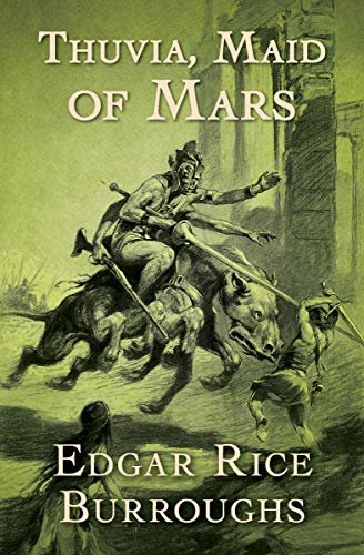 Thuvia, Maid of Mars (Barsoom Book 4) (English Edition)