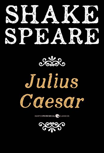 Julius Caesar: A Tragedy (English Edition)