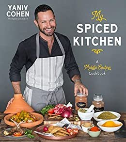 My Spiced Kitchen: A Middle Eastern Cookbook (English Edition)