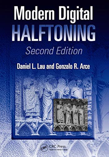 Modern Digital Halftoning (Signal Processing and Communications Book 1) (English Edition)