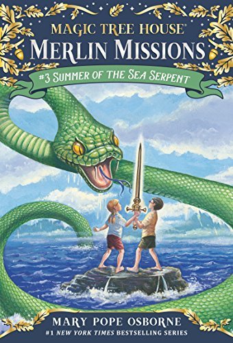 Summer of the Sea Serpent (Magic Tree House: Merlin Missions Book 3) (English Edition)