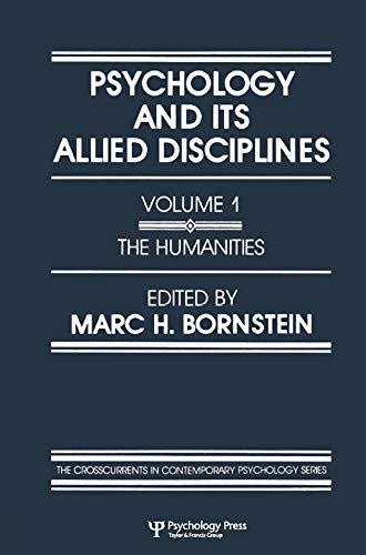 Psychology and Its Allied Disciplines: Volume 1: Psychology and the Humanities (Crosscurrents in Contemporary Psychology) (English Edition)