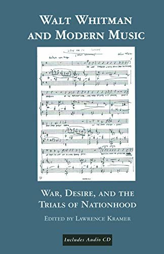 Walt Whitman and Modern Music: War, Desire, and the Trials of Nationhood (Border Crossings Book 10) (English Edition)
