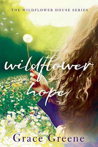 Wildflower Hope (The Wildflower House Book 2) (English Edition)