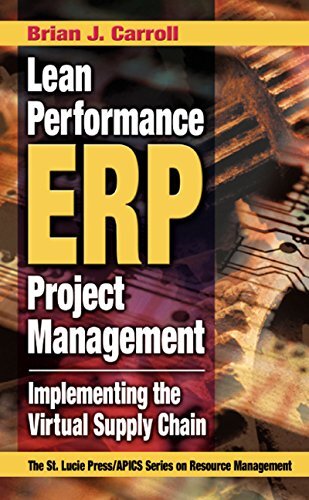 Lean Performance ERP Project Management: Implementing the Virtual Supply Chain (Resource Management) (English Edition)