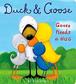 Duck & Goose, Goose Needs a Hug (English Edition)