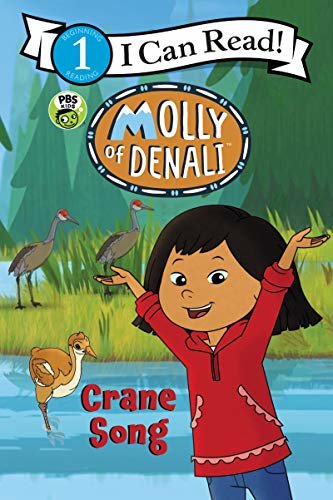 Molly of Denali: Crane Song (I Can Read Level 1) (English Edition)