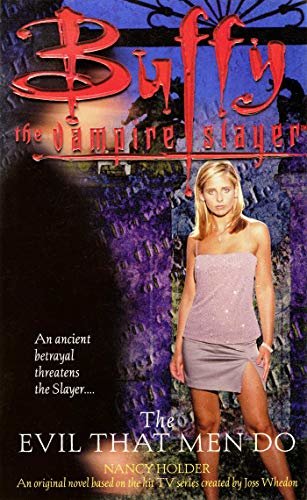 The Evil That Men Do (Buffy the Vampire Slayer Book 6) (English Edition)