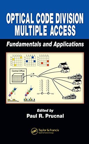 Optical Code Division Multiple Access: Fundamentals and Applications (Optical Science and Engineering) (English Edition)