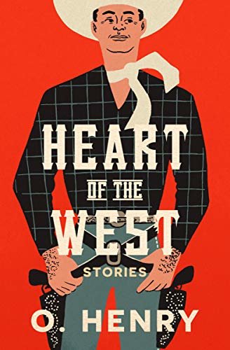 Heart of the West: Stories (English Edition)