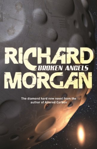 Broken Angels: Netflix Altered Carbon book 2 (Takeshi Kovacs) (English Edition)